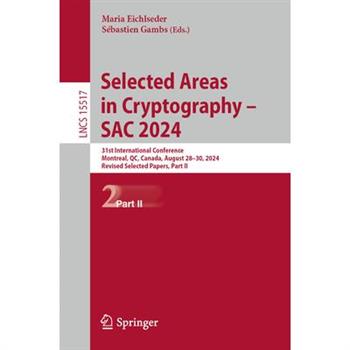 Selected Areas in Cryptography - Sac 2024