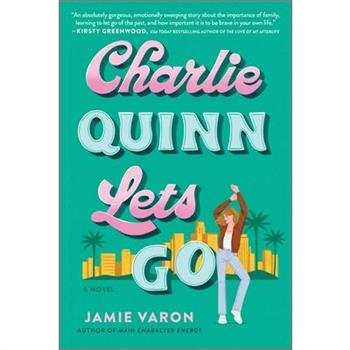 Charlie Quinn Lets Go