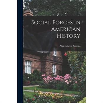 Social Forces in American History