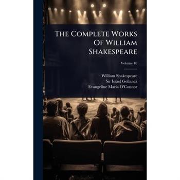 The Complete Works Of William Shakespeare