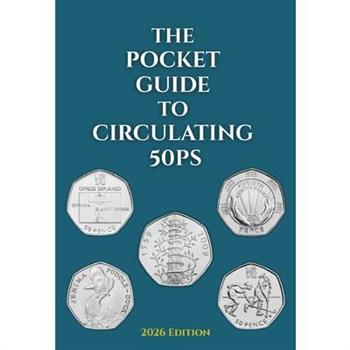 The Pocket Guide to Circulating 50ps
