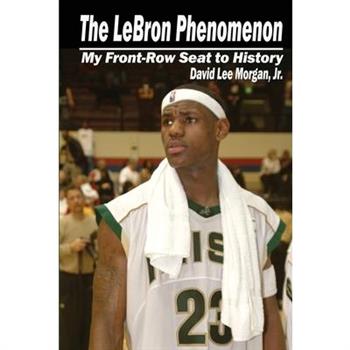 The LeBron Phenomenon