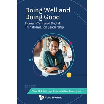 Doing Well and Doing Good: Human-Centered Digital Transformation Leadership