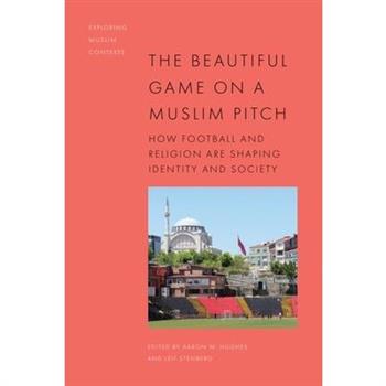 The Beautiful Game on a Muslim Pitch