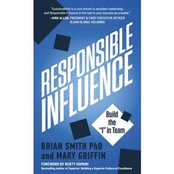 Responsible Influence
