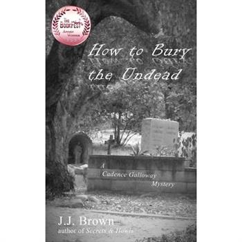 How to Bury the Undead