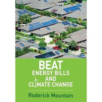 Beat Energy Bills and Climate Change