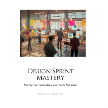 Design Sprint Mastery