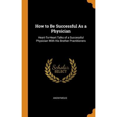 How to Be Successful As a Physician
