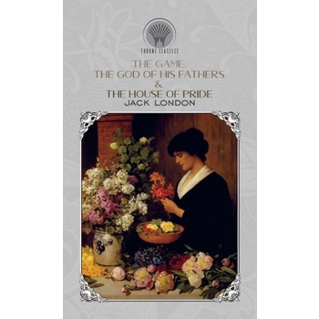 The Game, The God of His Fathers & The House of PrideTheGame, The God of His Fathers & The