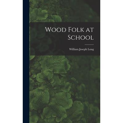 Wood Folk at School