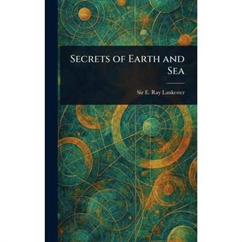 Secrets of Earth and Sea