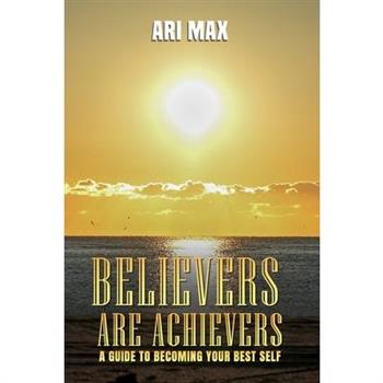 Believers are Achievers