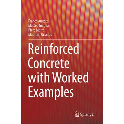 Reinforced Concrete with Worked Examples