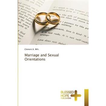 Marriage and Sexual Orientations