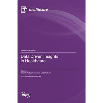Data Driven Insights in Healthcare