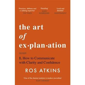 The Art of Explanation