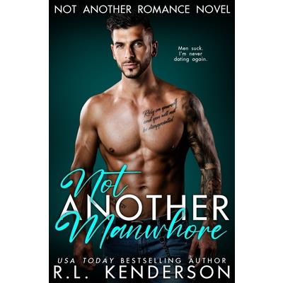 Not Another Manwhore