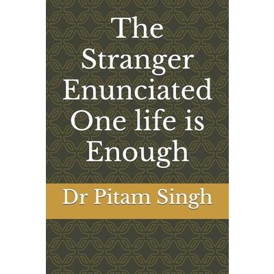 The Stranger Enunciated