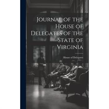 Journal of the House of Delegates of the State of Virginia