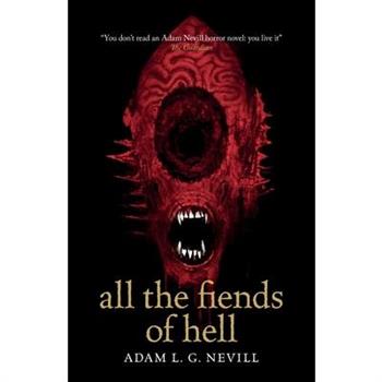 All the Fiends of Hell