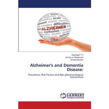 Alzheimer's and Dementia Disease