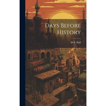 Days Before History