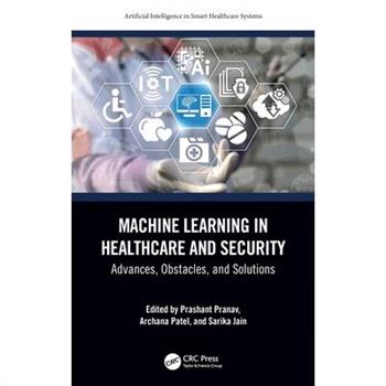 Machine Learning in Healthcare and Security
