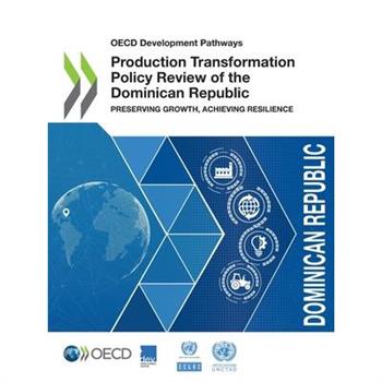 Production Transformation Policy Review of the Dominican Republic