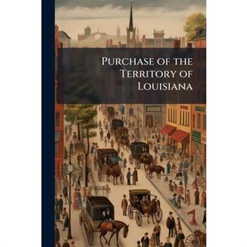 Purchase of the Territory of Louisiana