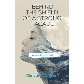 Behind the Shield of a Strong Fa癟ade