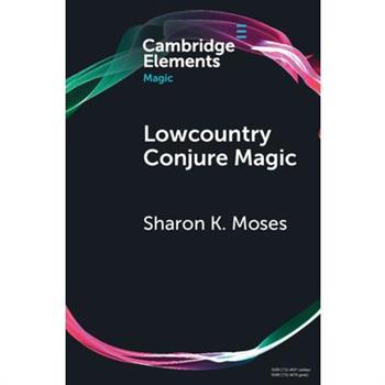 Lowcountry Conjure Magic