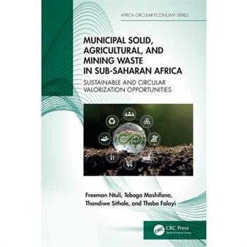 Municipal Solid, Agricultural, and Mining Waste in Sub-Saharan Africa