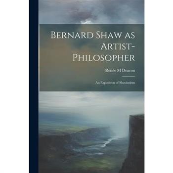 Bernard Shaw as Artist-philosopher