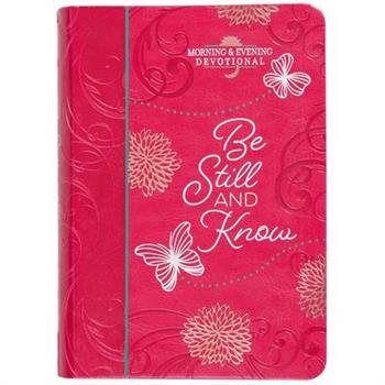 Be Still and Know