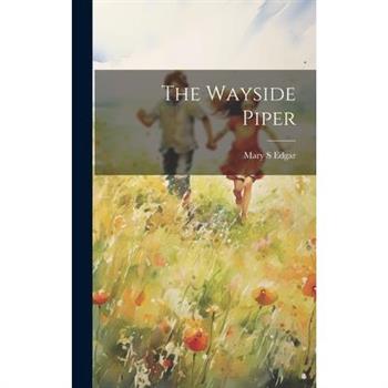 The Wayside Piper