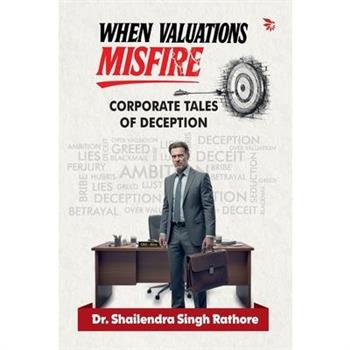When Valuations Misfire