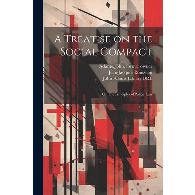 A Treatise on the Social Compact