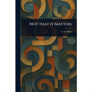 Not That It Matters