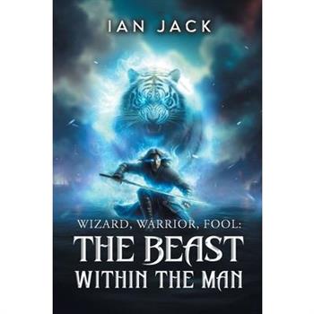 Wizard, Warrior, Fool