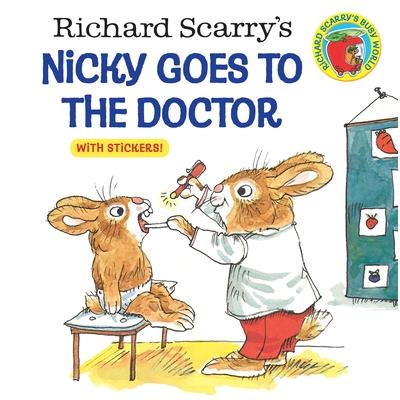 Richard Scarry’s Nicky Goes to the Doctor