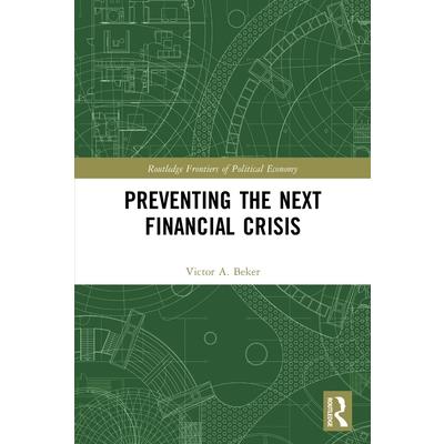 Preventing the Next Financial Crisis