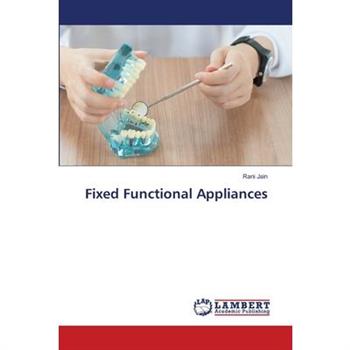 Fixed Functional Appliances