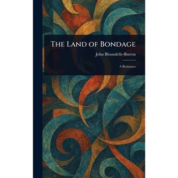 The Land of Bondage