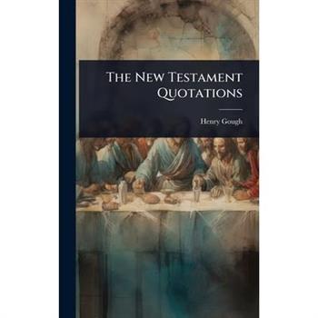 The New Testament Quotations