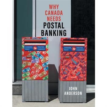 Why Canada Needs Postal Banking