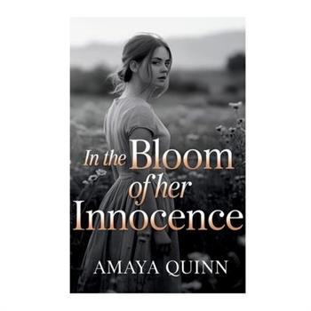 In The Bloom of Her Innocence
