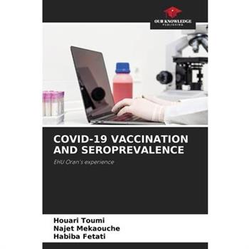 Covid-19 Vaccination and Seroprevalence