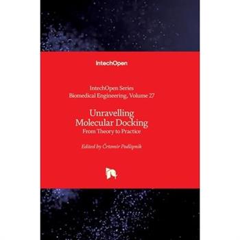 Unravelling Molecular Docking - From Theory to Practice