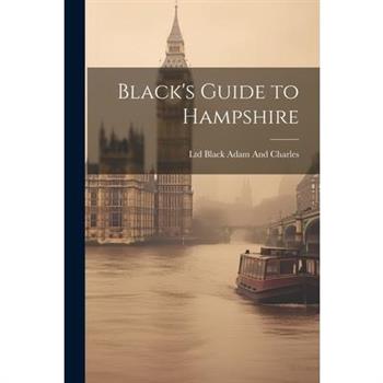 Black's Guide to Hampshire